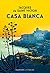 Casa Bianca (Equateurs Littérature)