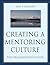 Creating a Mentoring Cultur...
