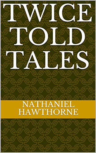 Twice Told Tales