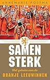 Samen sterk: het geheim van de Oranje Leeuwinnen