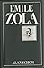 Émile Zola: A Biography