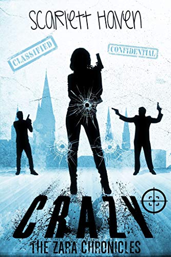 Crazy (The Zara Chronicles, #11)