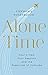 Alone Time