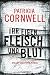 Ihr eigen Fleisch und Blut by Patricia Cornwell