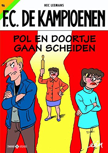 Pol en Doortje gaan scheiden (F.C. De Kampioenen #96)