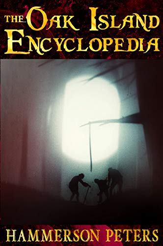 The Oak Island Encyclopedia (Kindle Edition)