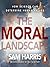 The Moral Landscape: How Science Can Determine Human Values