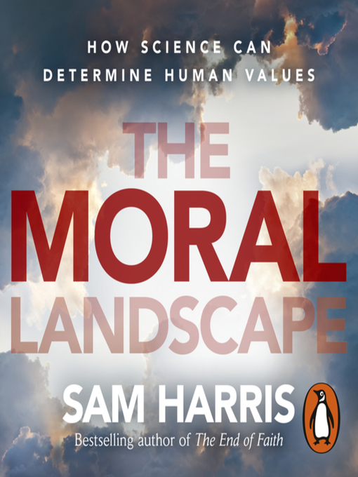 The Moral Landscape: How Science Can Determine Human Values