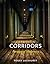 Corridors: Passages of Modernity