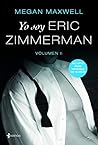Yo soy Eric Zimmerman, vol. 2 by Megan Maxwell