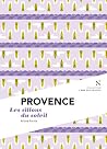Provence : Les Si...