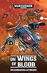 On Wings of Blood: An Aeronautica Anthology (Warhammer 40,000)