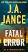 Fatal Error by J.A. Jance