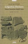 Gılgamış Destanı:...