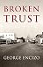 Broken Trust