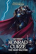 Konrad Curze: The Night Haunter (The Horus Heresy: Primarchs, #12)