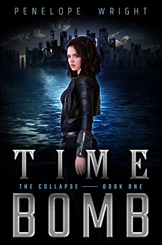 Time Bomb (The Collapse #1)