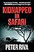 Kidnapped on Safari (Mbuno ...