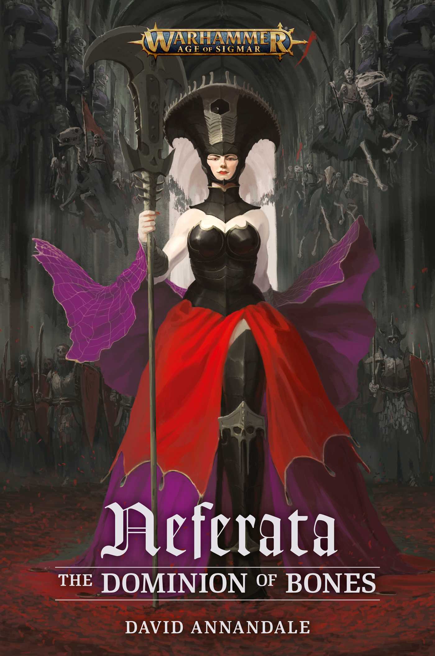 Neferata: The Dominion of Bones (Warhammer Age of Sigmar)