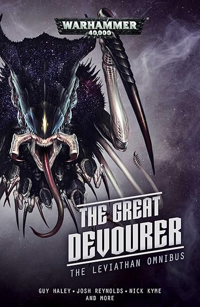 The Great Devourer: The Leviathan Omnibus (Warhammer 40,000)