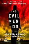 The Evil Men Do