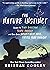 The Nature Instinct: Learn to Find Direction, Sense Danger, and Even Guess Nature’s Next Move―Faster Than Thought