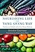 Nourishing Life the Yang Sh...