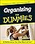Organizing For Dummies (For Dummies Series)