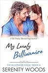 My Lonely Billionaire by Serenity Woods