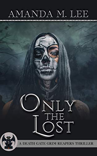Only the Lost (Death Gate Grim Reapers, #3)
