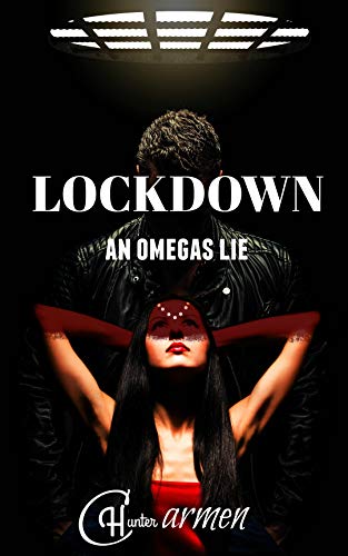 An Omegas Lie (Lockdown)