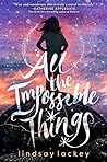 Book cover for All the Impossible Things