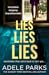 Lies Lies Lies by Adele Parks