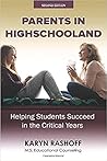 Parents in Highschooland: Helping Students Succeed in the Critical Years