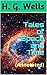 Tales of Space and Time: (Annotated)