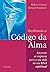 Decifrando o Código da Alma