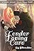 Tender Loving Care