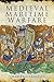 Medieval Maritime Warfare