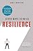 Seven Ways to Build Resilience by Chris Johnstone Seven Ways to Build Resilience by Chris Johnstone