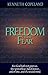 Freedom From Fear by Kenneth Copeland