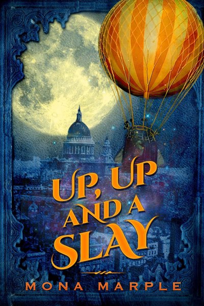 Up Up and a Slay (ebook)