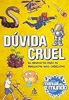 Dúvida cruel: 80 ...