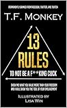 13 Rules: To Not Be A F**king Cuck