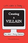 Creating a Villain: Let's Write a Story