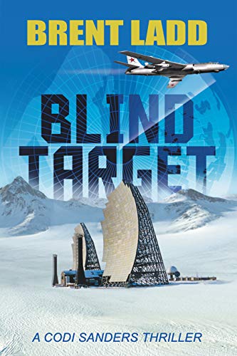 Blind Target: A Codi Sanders Thriller (Kindle Edition)