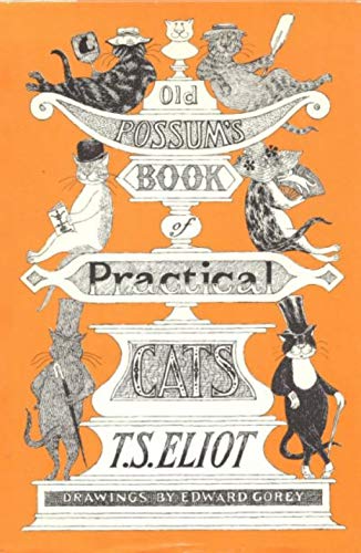 Old Possum's Book of Practical Cats
