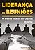 Liderança De Reuniões