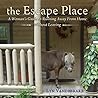 the Escape Place:...