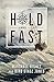Hold Fast: A Boy's Life Aloft