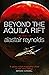 Beyond the Aquila Rift: The Best of Alastair Reynolds